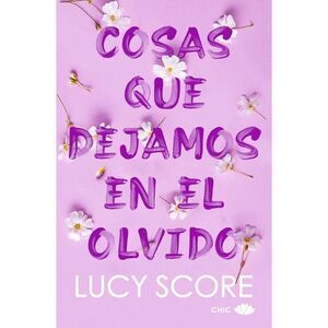 Cosas Que Dejamos En El Olvido (Knockemout 3) -V2* -- Lucy Score